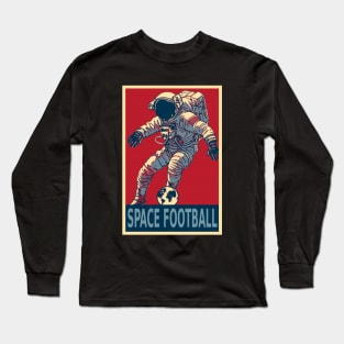 Astronaut Playing Space football Long Sleeve T-Shirt